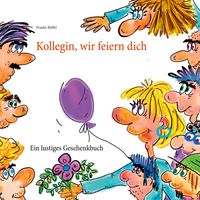 Produktbild: Kollegin, wir feiern dich