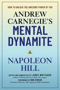 Produktbild: Hill, N: Andrew Carnegie's Mental Dynamite