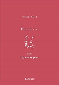 Produktbild: Pierres de r&ecirc;ve avec paysage oppos&eacute; : Ta&iuml;wan : octobre-novembre 2015