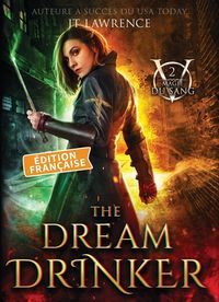 Produktbild: The Dream Drinker, &Eacute;dition fran&ccedil;aise, Tome 2