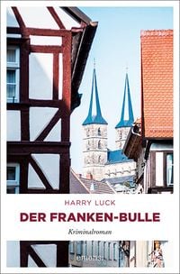 Bild vom Artikel Der Franken-Bulle vom Autor Harry Luck