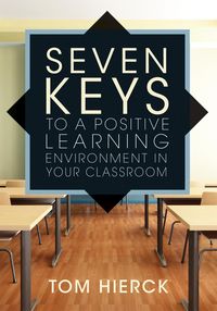 Produktbild: Seven Keys to a Positive Learning Environment in Your Classroom