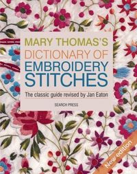 Produktbild: Eaton, J: Mary Thomas's Dictionary of Embroidery Stitches