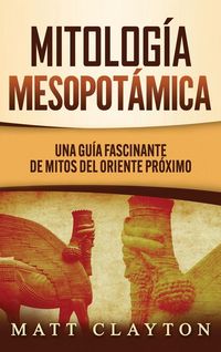 Produktbild: Mitolog&iacute;a Mesopot&aacute;mica