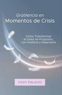 Produktbild: Gratilencia en Momentos de Crisis