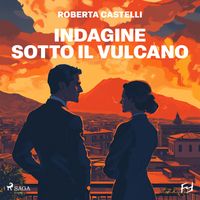 Produktbild: Indagine sotto il vulcano: La nuova inchiesta catanese di Mariolina e Manfredi