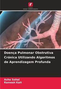 Produktbild: Doen&ccedil;a Pulmonar Obstrutiva Cr&oacute;nica Utilizando Algoritmos de Aprendizagem Profunda