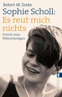 Produktbild: Sophie Scholl: Es reut mich nichts