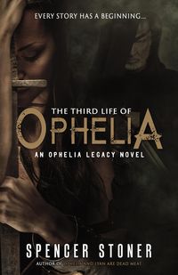 Produktbild: The Third Life of Ophelia (The Ophelia Legacy, #2)