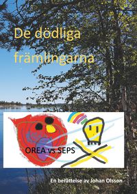 Produktbild: De d&ouml;dliga fr&auml;mlingarna