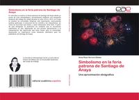 Produktbild: Simbolismo en la feria patrona de Santiago de Anaya