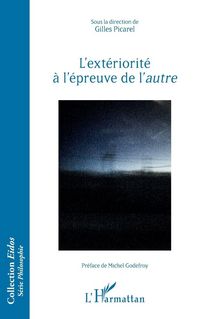 Produktbild: L'ext&eacute;riorit&eacute; &agrave; l'&eacute;preuve de l'autre