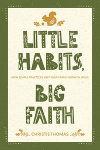 Produktbild: Little Habits, Big Faith