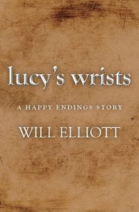 Produktbild: Lucy's Wrists - A Happy Endings Story
