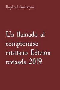 Produktbild: Un llamado al compromiso cristiano Edici&oacute;n revisada 2019