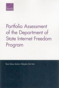 Produktbild: Portfolio Assessment of the Department of State Internet Freedom Program