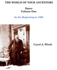 Produktbild: The World of Your Ancestors - Dates - In the Beginning - Volume One