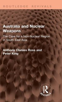 Produktbild: Australia and Nuclear Weapons