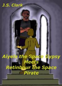 Produktbild: Aiyela the Space Gypsy Meets Retinbour the Space Pirate