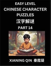 Produktbild: Chinese Lessons for Beginners (Volume 14)- Easy Brain Game and Activity Puzzles to Learn Mandarin Language With Simplified Chinese Characters, Kids, Teens, Young and Adults, HSK All Levels