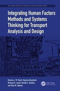 Produktbild: Integrating Human Factors Methods and Systems Thinking for Transport Analysis and Design