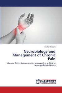 Produktbild: Neurobiology and Management of Chronic Pain