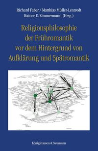 Produktbild: Religionsphilosophie der Fr&uuml;hromantik vor dem Hintergrund von Aufkl&auml;rung und Sp&auml;tromantik