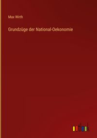 Produktbild: Grundz&uuml;ge der National-Oekonomie