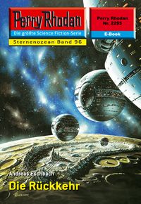 Bild vom Artikel Perry Rhodan 2295: Die Rückkehr vom Autor Andreas Eschbach
