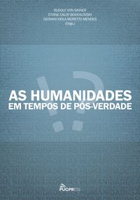 Produktbild: As Humanidades em Tempos de P&oacute;s-Verdade