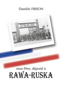 Produktbild: Mon P&egrave;re, d&eacute;port&eacute; &agrave; RAWA-RUSKA