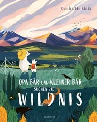 Produktbild Opa B&auml;r und Kleiner B&auml;r suchen die Wildnis