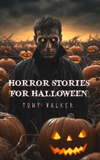 Produktbild: Horror Stories For Halloween (Classic Ghost Stories Podcast)
