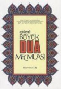 Produktbild: Aciklamali B&uuml;y&uuml;k Dua Mecmuasi