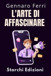 Produktbild: L'arte Di Affascinare (Collezione Intelligenza Emotiva, #20)