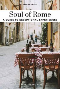 Produktbild: Soul of Rome- A guide to exceptional experiences