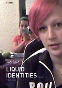 Produktbild: Liquid Identities (Volume IV &ndash; VII)