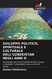 Produktbild: Sviluppo Politico, Spirituale E Culturale Dell'uzbekistan Negli Anni O