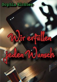 Produktbild: Wir erf&uuml;llen jeden Wunsch