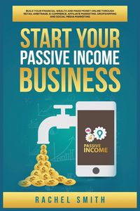 Produktbild: Start Your Passive Income Business