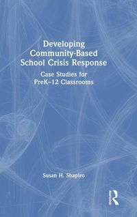Produktbild: Developing Community-Based School Crisis Response
