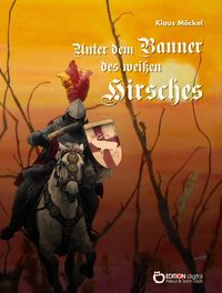 Produktbild: Unter dem Banner des wei&szlig;en Hirsches