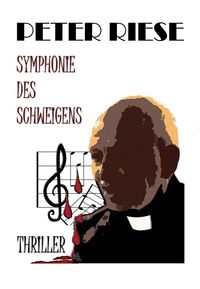 Bild vom Artikel Symphonie des Schweigens vom Autor Peter Riese
