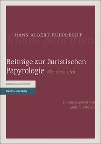 Bild vom Artikel Beiträge zur Juristischen Papyrologie vom Autor Hans-Albert Rupprecht
