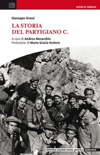 Produktbild: La storia del Partigiano C.