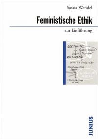 Produktbild: Feministische Ethik zur Einf&uuml;hrung