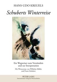 Bild vom Artikel Schuberts Winterreise vom Autor Hans-Udo Kreuels