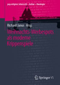 Produktbild: Weihnachts-Werbespots als moderne Krippenspiele