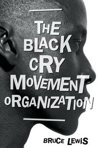 Produktbild: The Black Cry Movement Organization