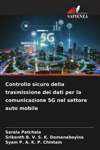 Produktbild: Controllo sicuro della trasmissione dei dati per la comunicazione 5G nel settore auto mobile